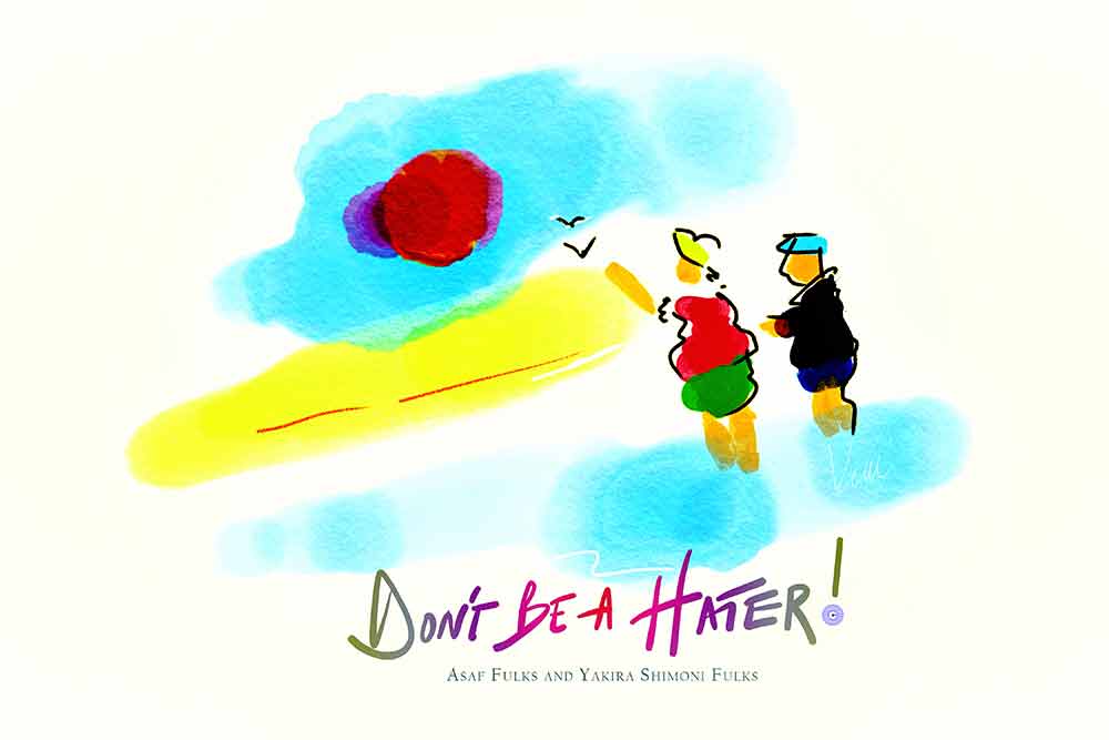 Don’t Be A Hater