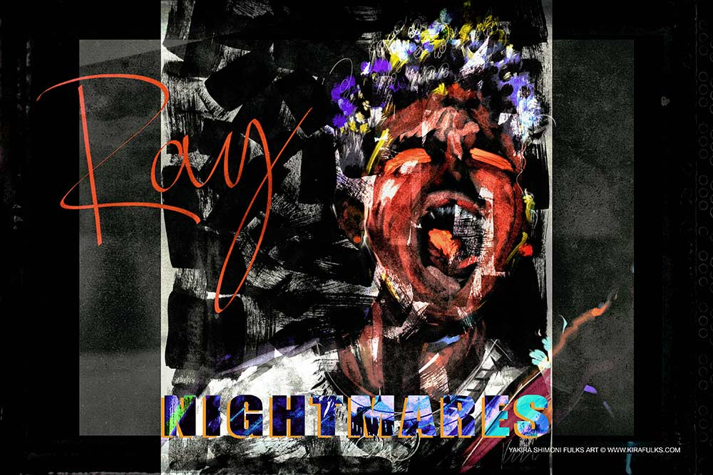 Nightmares | Art by Kira Fulks